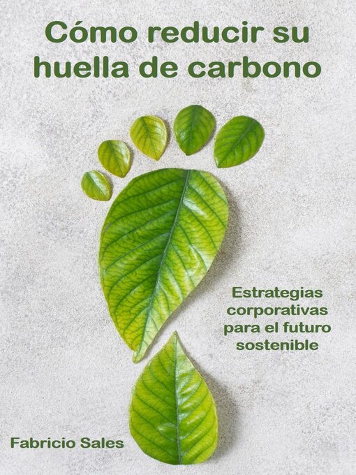 Title details for Cómo reducir su huella de carbono by Fabricio Silva - Available